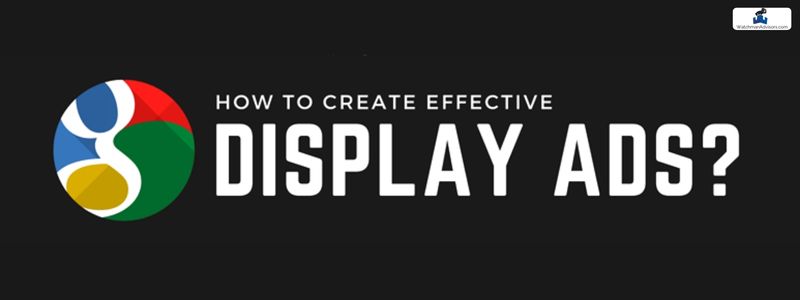 Creating effective display ads with google ads logo